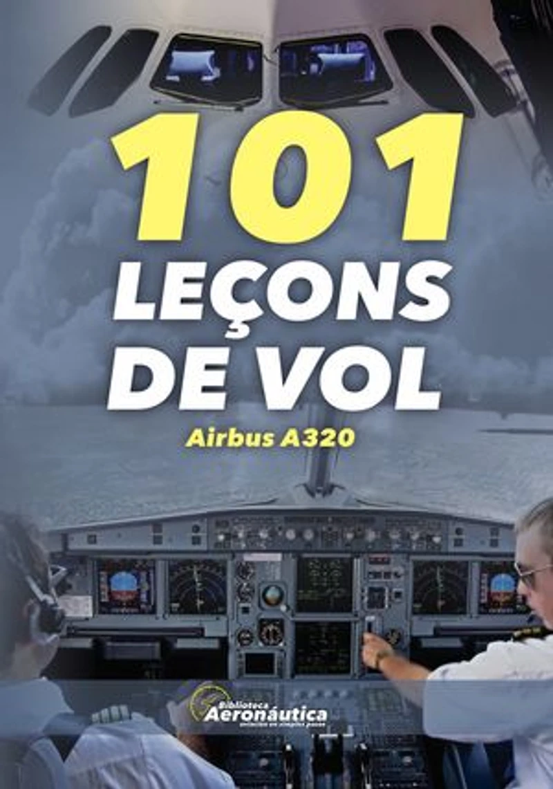 101 Leçons de vol Airbus A320