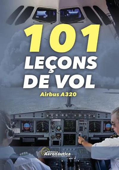 101 Leçons de vol Airbus A320