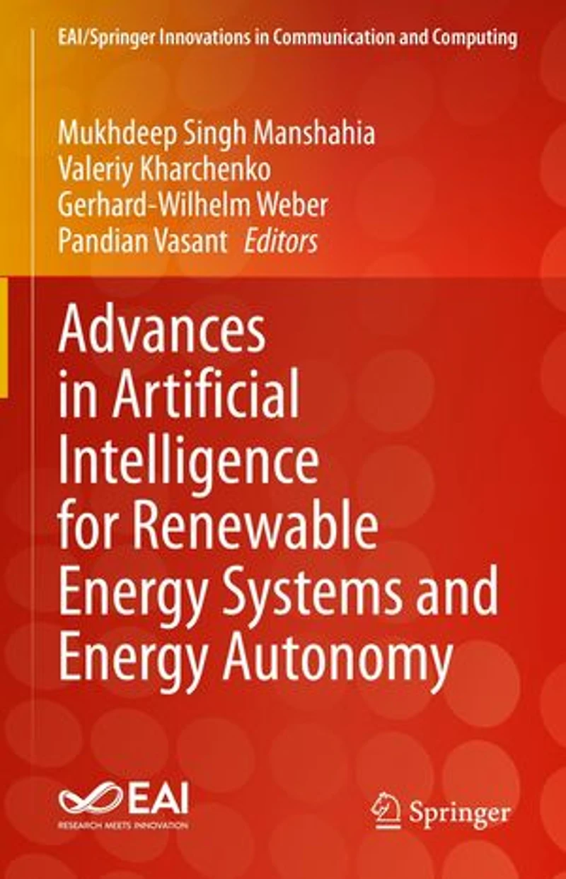Advances Artificial Intelligence for Renewable Energy Systems and Autonomy