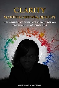 Clarity Manifestation & Results