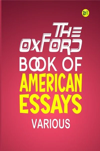 The Oxford Book of American Essays