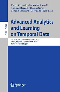 Advanced Analytics and Learning on Temporal Data: 5th ECML PKDD Workshop, AALTD 2020, Ghent, Belgium, September 18, Revised Selected Papers