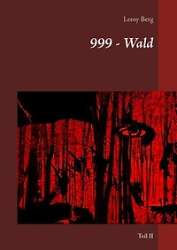 999 - Wald: Teil II