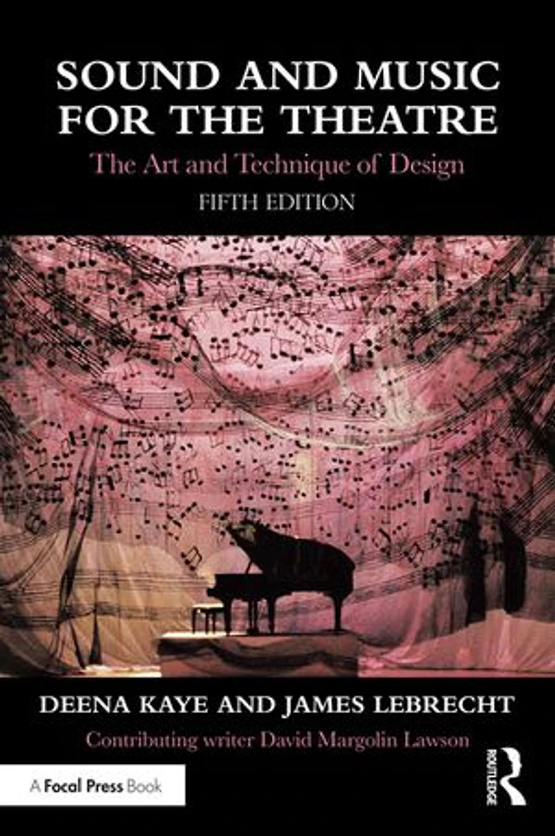 Sound and Music for The Theatre: Art Technique of Design