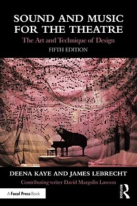 Sound and Music for The Theatre: Art Technique of Design