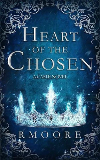 HEART OF THE CHOSEN: BOOK 1