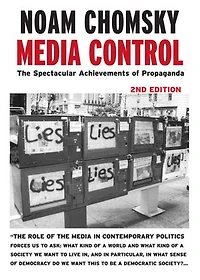 Media Control: The Spectacular Achievements Of Propaganda