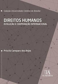 Direitos humanos: Evolução e Cooperação Internacional