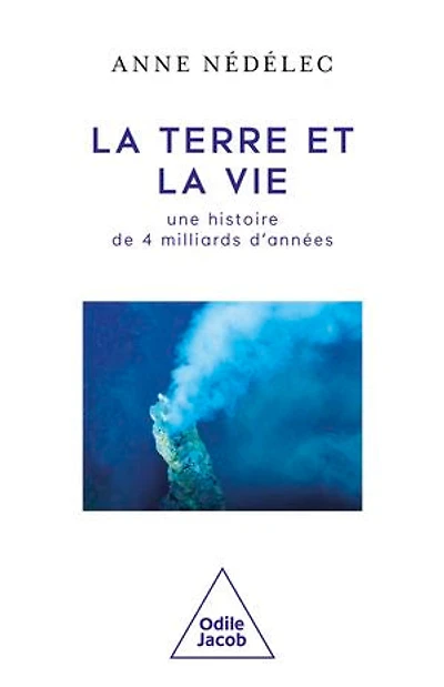 la Terre et vie: une histoire de 4 milliards d'années
