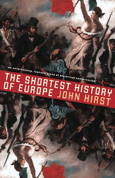 The Shortest History Of Europe