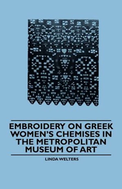 Embroidery on Greek Women's Chemises the Metropolitan Museum of Art