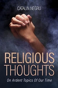 Religious Thoughts: On Ardent Topics Of Our Time