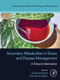Secondary Metabolites Stress and Disease Management: A Natural Alternative