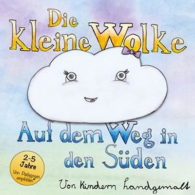 Die kleine Wolke: Auf dem Weg in den Süden