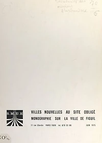 Villes nouvelles au site obligé : monographie sur la ville de Figuil