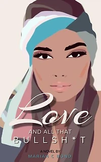 Love And All That Bullsh*t