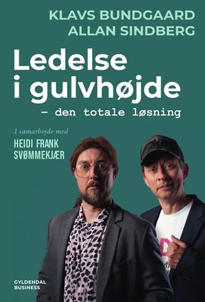 Ledelse i gulvhøjde: Den totale løsning
