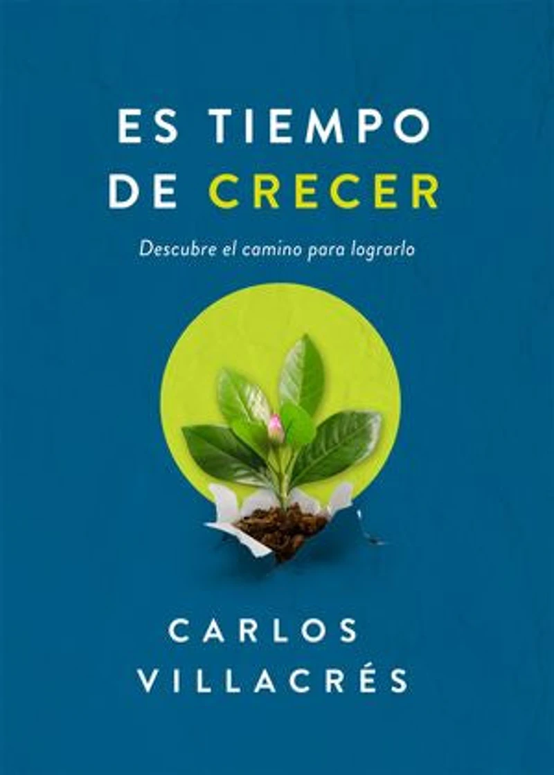 Es tiempo de crecer: Descubre el camino para lograrlo