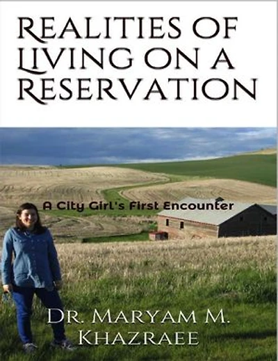 Realities of Living on a Reservation: A City Girl's First Encounter