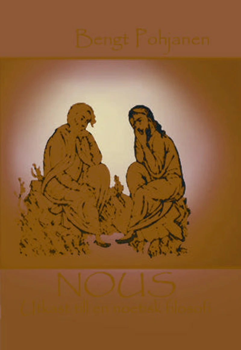 NOUS - Utkast till en noetisk filosofi