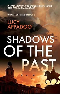 Shadows Of The Past: Women Of Strength, #2