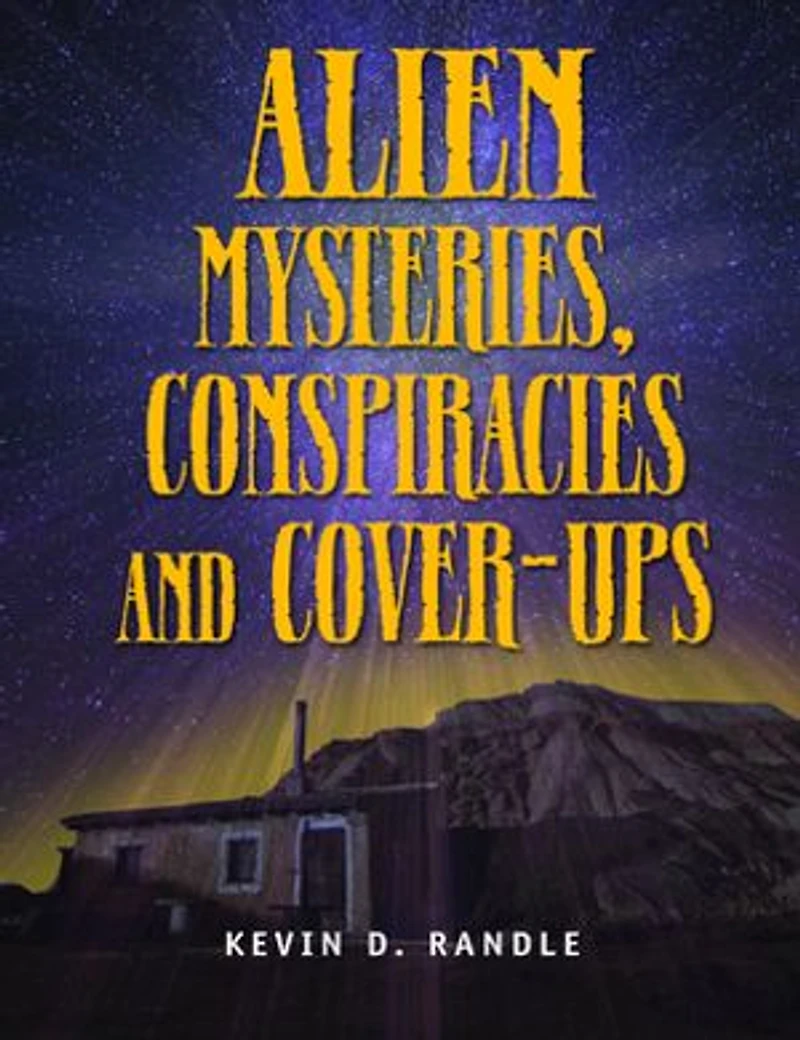 Alien Mysteries, Conspiracies And Cover-ups