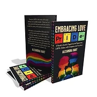 Embracing Love - A Parent’s Guide to Supporting and Empowering LGBTQ+ Children with Compassion and Confidence: Personal Development Series, #4