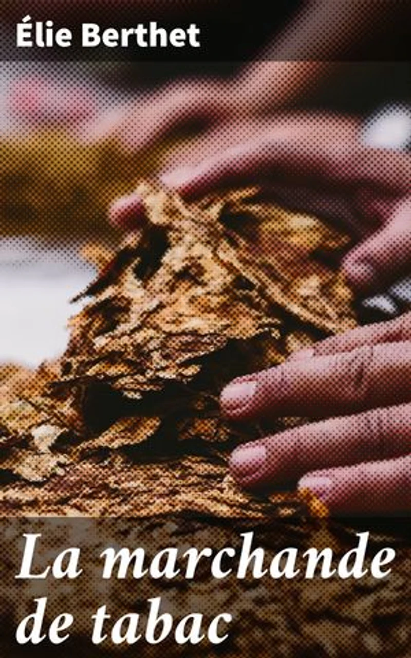 La marchande de tabac: Une plongée saisissante dans la vie d'une marchande de tabac à l'époque industrielle du XIXe siècle