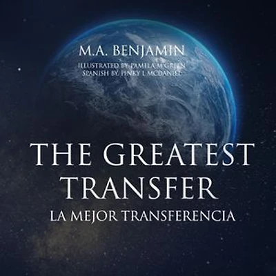 THE GREATEST TRANSFER: L A MEJOR TR ANSFERENCIA