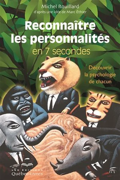 Reconnaitre les personnalités en 7 secondes 2ème édition