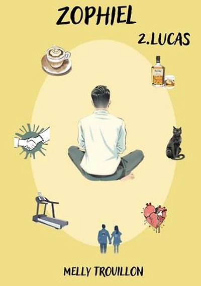 Zophiel: Tome 2- Lucas