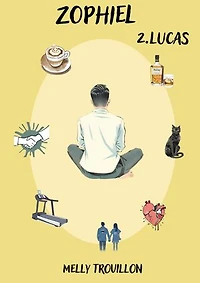 Zophiel: Tome 2- Lucas