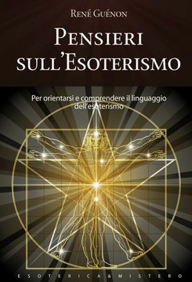 Pensieri sull'esoterismo