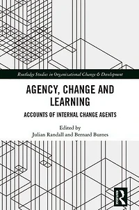 Agency, Change and Learning: Accounts of Internal Agents