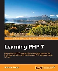 Learning PHP 7: Build powerful real-life web applications a simple way using PHP7 and its ecosystem.