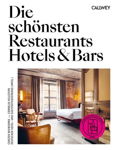 Die schönsten Restaurants, Hotels & Bars 2025: Ausgezeichnetes Design