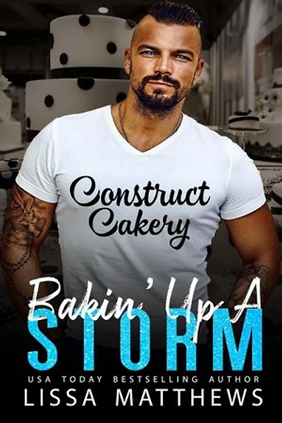 Bakin' Up A Storm: Construct Cakery
