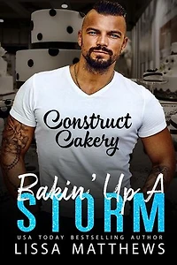 Bakin' Up A Storm: Construct Cakery