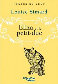 Éliza et le petit duc: ELIZA ET LE PETIT-DUC [NUM]