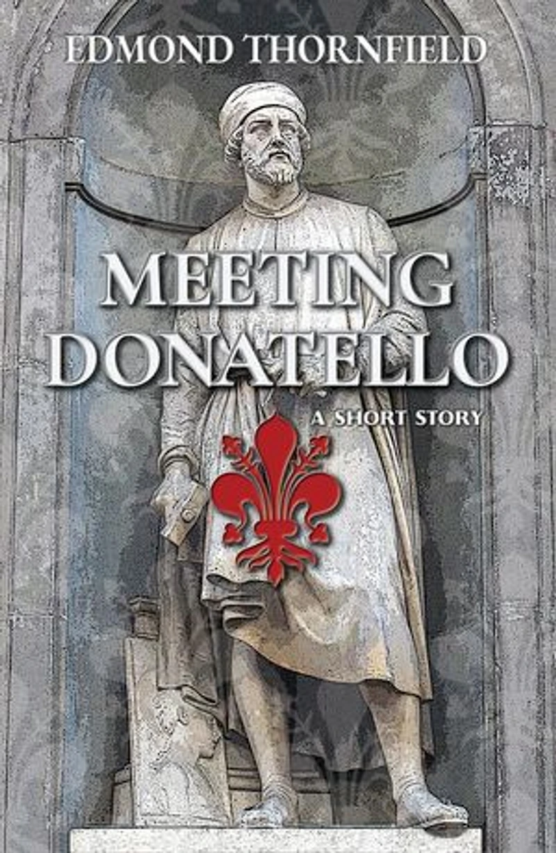 Meeting Donatello: Chronicles of Cortona, #0