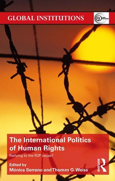 the International Politics of Human Rights: Rallying to R2P Cause?