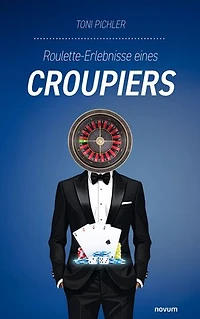 A croupier's roulette experiences