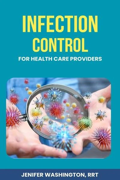 Infection Control for Healthcare Providers