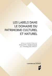 Les labels dans le domaine du patrimoine culturel et naturel
