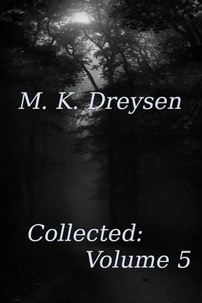 Collected: Volume 5