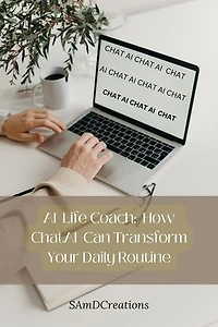 AI Life Coach: How ChatAI Can Transform Your Daily Routine