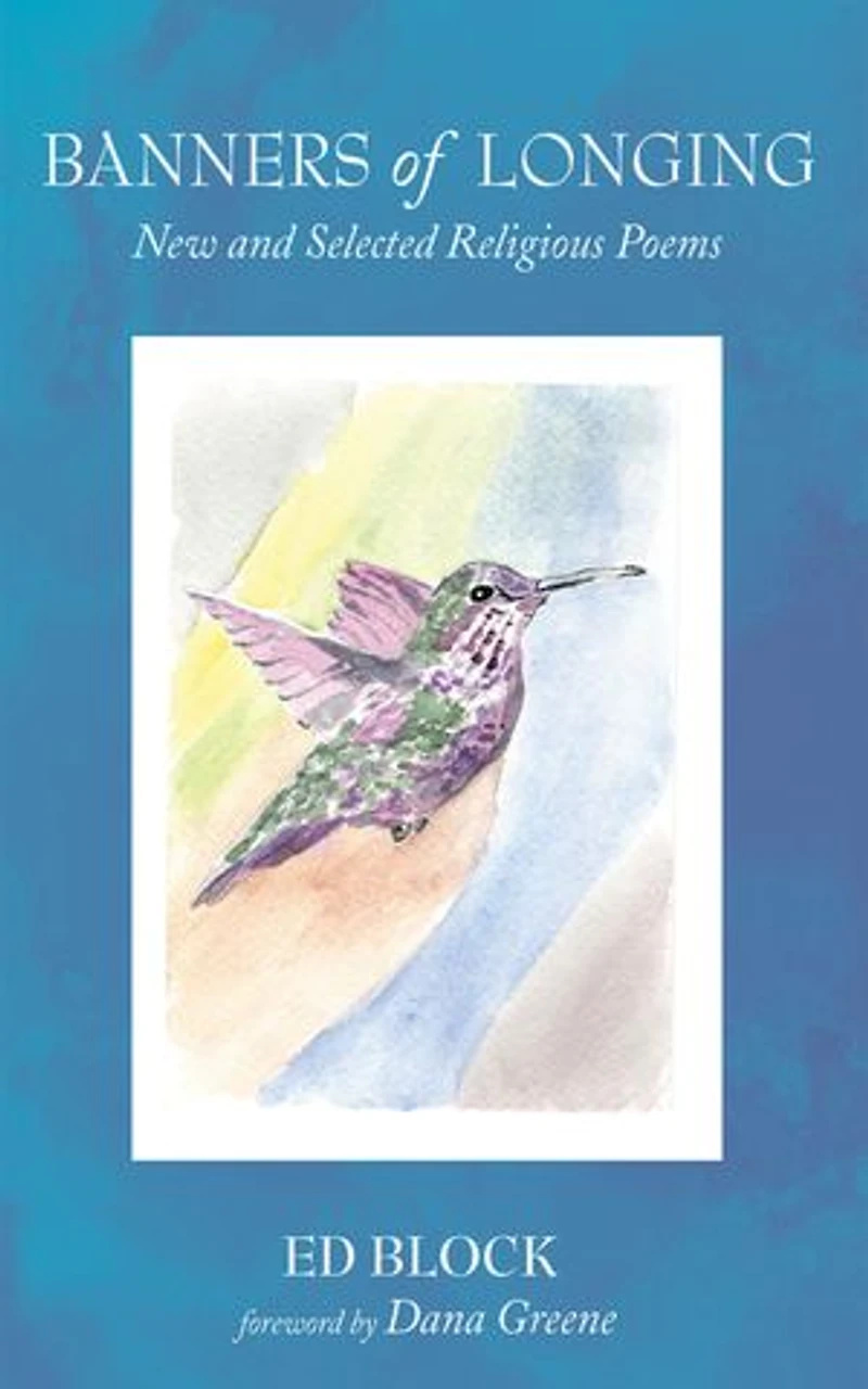 Banners of Longing: New and Selected Religious Poems