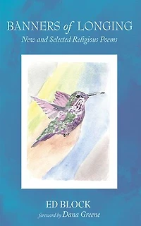 Banners of Longing: New and Selected Religious Poems