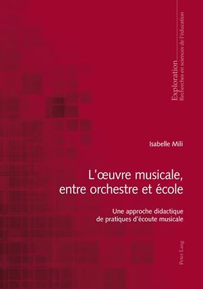L'œuvre musicale, entre orchestre et école: Une approche didactique de pratiques d'écoute musicale