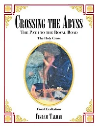 Crossing The Abyss: Path To Royal Road